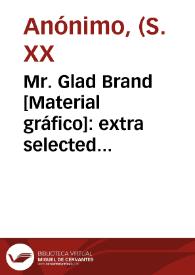 Mr. Glad Brand [Material gráfico]: extra selected oranges : Valencia-Spain (registered trade marck).