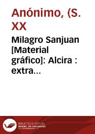 Milagro Sanjuan [Material gráfico]: Alcira : extra superior oranges.