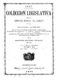 Colección legislativa de la República Oriental del Uruguay o sea Recopilación cronológica. Tomo 11 (Parte I)