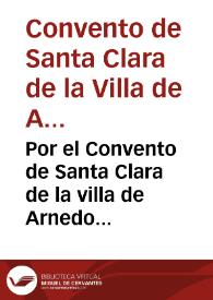 Por el Convento de Santa Clara de la villa de Arnedo con Doña Ana Ximenez Antillon