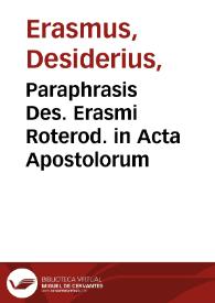 Paraphrasis Des. Erasmi Roterod. in Acta Apostolorum