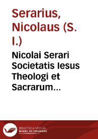 Nicolai Serari Societatis Iesus Theologi et Sacrarum Literarum in Moguntina... commentariorum in Librum Iosue. Tomus Posterior