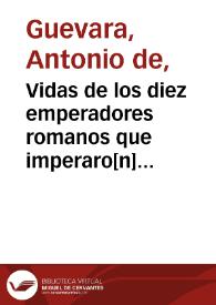 Vidas de los diez emperadores romanos que imperaro[n] en los tiempos de Marco Aurelio 