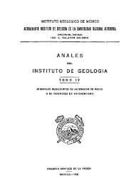 Anales del Instituto de Geología. Tomo IV. Minerales resultantes de alteración de rocas o de fenómenos de metamorfismo