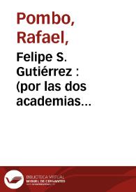 Felipe S. Gutiérrez  : (por las dos academias gratuitas de pintura que fundó y dirigió en Bogotá)