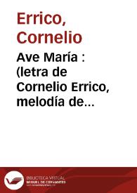 Ave María  : (letra de Cornelio Errico, melodía de Paulo Tosti)