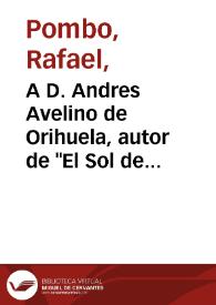 A D. Andres Avelino de Orihuela, autor de 