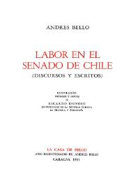 Labor en el Senado de Chile : (discursos y escritos)