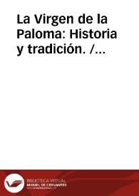 La Virgen de la Paloma: Historia y tradición.