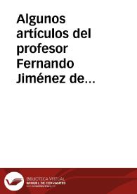 Algunos artículos del profesor Fernando Jiménez de Gregorio sobre el entorno seguntino publicados en El Día de Toledo (1991-1996)*.