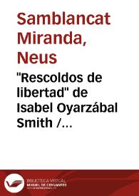 'Rescoldos de libertad' de Isabel Oyarzábal Smith