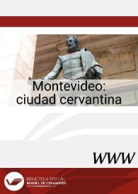 Montevideo : ciudad cervantina