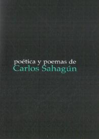 Poética y poemas de Carlos Sahagún