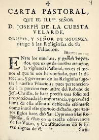 Carta Pastoral,  que el Illmo. Señor D. Joseph de la Cuesta y Velarde, Obispo y Señor, de Sigüenza dirige a las religiosas de su filiación