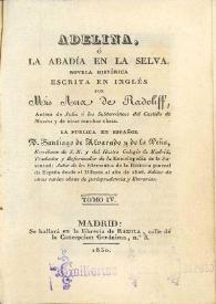Adelina o La abadía en la selva : novela histórica. Tomo IV