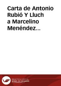 Carta de Antonio Rubió Y Lluch a Marcelino Menéndez Pelayo. 9 febrero 1880