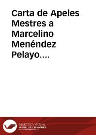 Carta de Apeles Mestres a Marcelino Menéndez Pelayo. Barcelona, 22 diciembre 1888