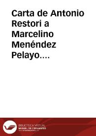 Carta de Antonio Restori a Marcelino Menéndez Pelayo. Cremona, 14 marzo 1891