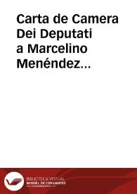 Carta de Camera Dei Deputati a Marcelino Menéndez Pelayo. Roma, 15 julio 1891