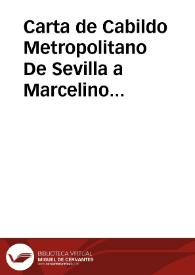 Carta de Cabildo Metropolitano De Sevilla a Marcelino Menéndez Pelayo. Sevilla, 9 febrero 1904