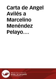 Carta de Angel Avilés a Marcelino Menéndez Pelayo. 15-jun-04