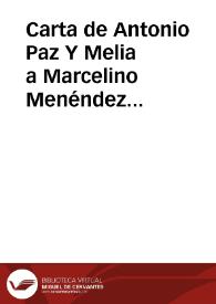 Carta de Antonio Paz Y Melia a Marcelino Menéndez Pelayo. Madrid, 2 noviembre 1904