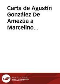 Carta de Agustín González De Amezúa a Marcelino Menéndez Pelayo. 31-mar-09