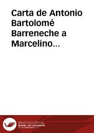 Carta de Antonio Bartolomé Barreneche a Marcelino Menéndez Pelayo. 14-mar-10