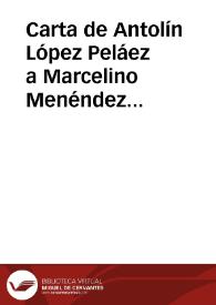 Carta de Antolín López Peláez a Marcelino Menéndez Pelayo. Jaca, 28 marzo 1910