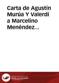 Carta de Agustín Murúa Y Valerdi a Marcelino Menéndez Pelayo. Barcelona, 2 junio 1910