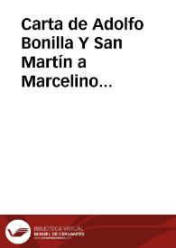 Carta de Adolfo Bonilla Y San Martín a Marcelino Menéndez Pelayo. 28-sep-10