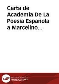 Carta de Academia De La Poesía Española a Marcelino Menéndez Pelayo. Madrid, 12 diciembre 1910