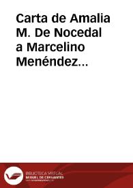 Carta de Amalia M. De Nocedal a Marcelino Menéndez Pelayo. Manises, 8 octubre 1911