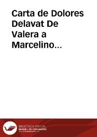 Carta de Dolores Delavat De Valera a Marcelino Menéndez Pelayo.