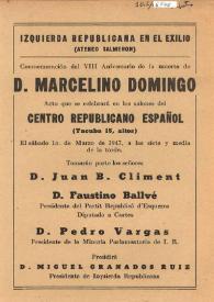 Conmemoración del VIII Aniversario de la muerte de Marcelino Domingo