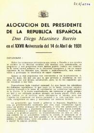 Alocución del Presidente de la República Española Don Diego Martínez Barrio en el XXVII aniversario del 14 de abril de 1931
