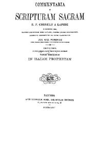 Commentaria in Scripturam Sacram R. P. Cornelii a Lapide... Tomus undecimus. In Isaiam prophetam