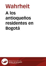 A los antioqueños residentes en Bogotá