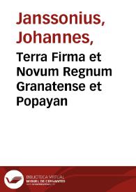 Terra Firma et Novum Regnum Granatense et Popayan