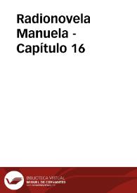 Radionovela Manuela - Capítulo 16