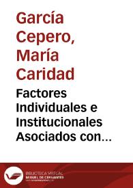 Factores Individuales e Institucionales Asociados con la Producción Académicos de Profesores Universitarios = Institutional and Individual Factors...