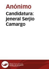 Candidatura: jeneral Serjio Camargo