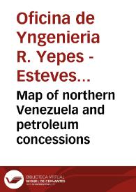 Map of northern Venezuela and petroleum concessions