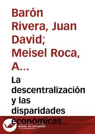 La descentralización y las disparidades económicas regionales en Colombia en la década de 1990