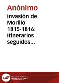Invasión de Morillo 1815-1816: Itinerarios seguidos por las columnas invasoras