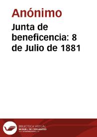 Junta de beneficencia: 8 de Julio de 1881