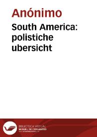 South America: polistiche ubersicht