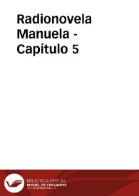Radionovela Manuela - Capítulo 5