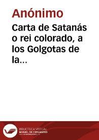 Carta de Satanás o rei colorado, a los Golgotas de la Nueva Colombia