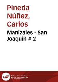 Manizales - San Joaquín # 2